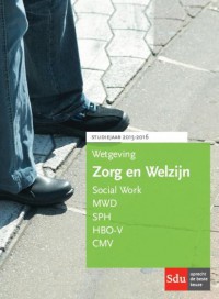 Wetgeving Zorg en Welzijn 2015-2016