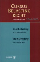 Cursus Belastingrecht Loonbelasting / Premieheffing 2004/2005