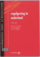 Studiepockets staats- en bestuursrecht Regelgeving in Nederland