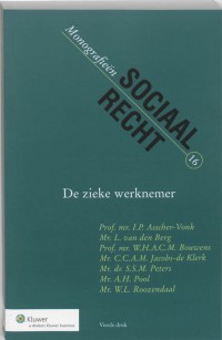 Monografieen sociaal recht De zieke werknemer