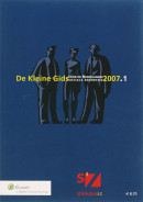 De Kleine Gids voor de Nederlandse sociale zekerheid 2007.1