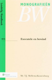 Monografieen BW Executele en bewind B21b Handboek