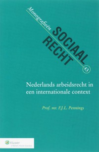 Nederlands arbeidsrecht in een internationale context