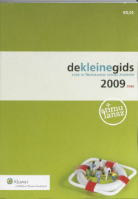 De kleine gids voor de nederlandse sociale zekerheid / 2009.twee (paperback)