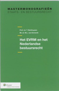 Het EVRM en het Nederlandse bestuursrecht