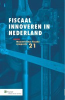 Maastrichtse fiscale symposia Fiscaal innoveren in Nederland