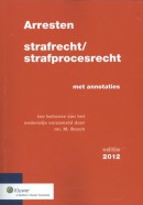 Arresten strafrecht/strafprocesrecht 2012