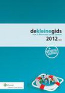 De kleine gids voor de Nederlandse sociale zekerheid 2012-002