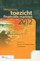 Wetgeving toezicht financiële markten 2012