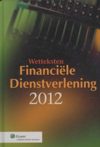 Wetteksten financiële dienstverlening 2012