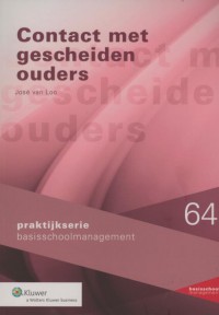 Praktijkserie BasisschoolManagement Contact met gescheiden ouders