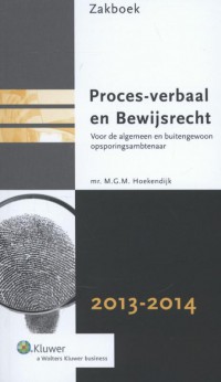 Zakboek Proces-verbaal en Bewijsrecht 2013-2014