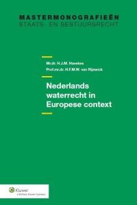 Mastermonografieën staats- en bestuursrecht Waterrecht in Nederland