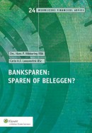 Wegwijzers Financieel Advies Banksparen: Sparen of beleggen?