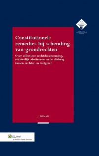 Meijers-reeks Constitutionele remedies bij schending van grondrechten