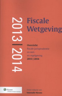 Fiscale Wetgeving 2013/2014