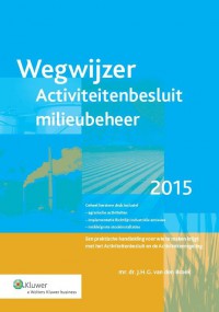 Wegwijzer Activiteitenbesluit milieubeheer 2015