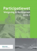 Participatiewet Wetgeving & Rechtspraak 2015-001
