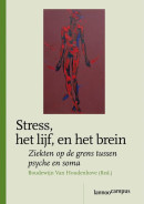 Stress, het lijf en het brein