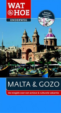 Wat & Hoe Onderweg Malta en Gozo