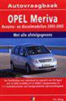 Vraagbaken Vraagbaak Opel Meriva Benzine/Diesel 2003-2005
