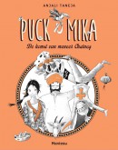Puck en Mika - De komst van Meneer Chutney