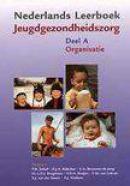 Nederlands leerboek jeugdgezondheidszorg A Organisaties