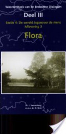 Woordenboek van de Brabantse Dialecten III sectie 4 de wereld tegenover de mens aflevering 3 flora
