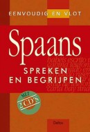 Eenvoudig en vlot Spaans spreken en begrijpen (met 2 cd's)