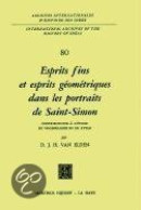 Esprits Fins Et Esprits Geometriques Dans Les Portraits de Saint-Simon: Contributions A L'Etude Du Vocabulaire Et Du Style