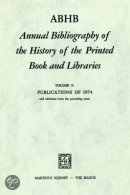 Annual Bibliography of the History of the Printed Book ...: 5