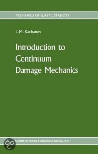 Introduction to Continuum Damage Mechanics