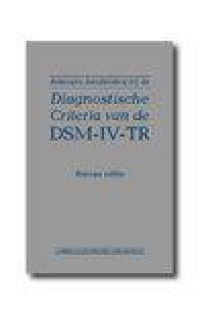 Beknopte handleiding DSM-IV-TR Bureau editie