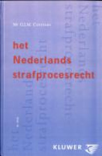Het nederlands strafprocesrecht