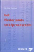 Het nederlands strafprocesrecht