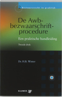 De awb-bezwaarschrift-procedure