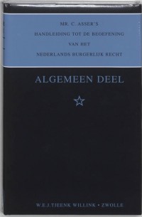 Mr. C. Asser's handleiding tot de beoefening van het Nederlands burgelijk recht Algemeen deel [1]