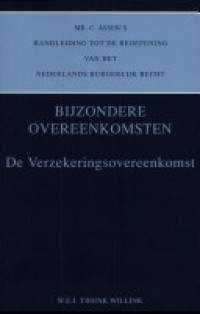 Asser serie Mr. C. Asser's handleiding tot de beoefening van het Nederlands burgerlijk recht 6 De verzekeringsovereenkomst