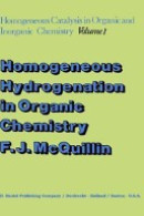 Homogeneous Hydrogenation in Organic Chemistry