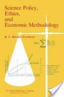 Science Policy. Ethics. and Economic Methodology