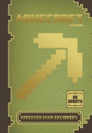 Minecraft. Het officiële Handboek voor beginners, de UPDATE