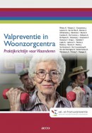 Valpreventie in woonzorgcentra. Praktijkrichtlijn voor Vlaanderen