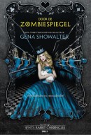 Gena Showalter - Door de Zombiespiegel The White Rabbit Chronicles 2