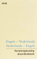 Verpleegkundig woordenboek Engels-Nederlands Nederlands-Engels