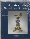 Catologi van de verzameling kunstnijverheid van het Rijksmuseum te Amsterdam Amsterdams goud en zilver