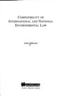 Compatibility of international and national environmental law