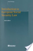 INTRODUCTION TO EUROPEAN SOCIAL SECURITY LAW