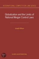 Globalization and the Limits of National Merger Control Laws