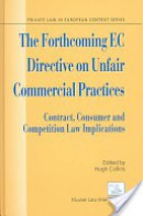 The Forthcoming EC Directive on Unfair Commercial Practices