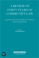 A Review Of Forty Years Of Community Law